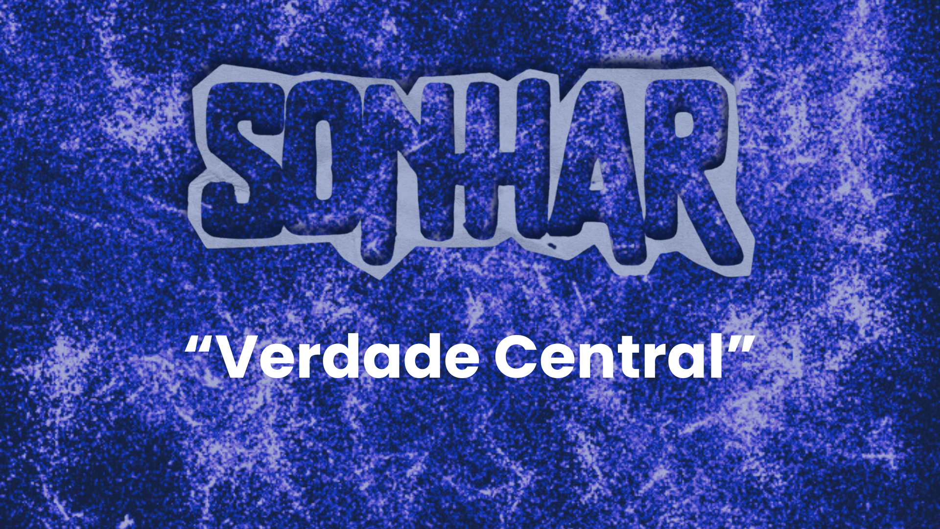 Sonhar: Verdades Centrais