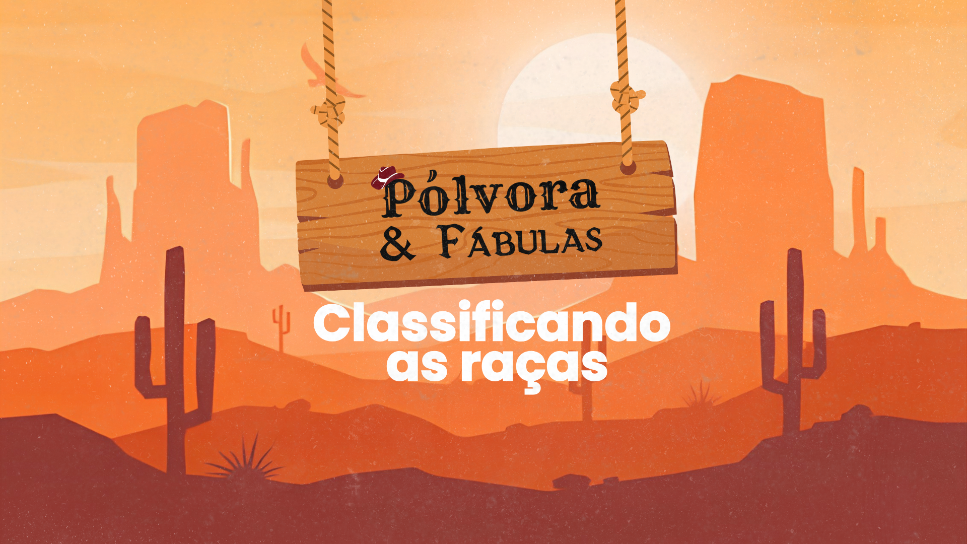 Pólvora & Fábulas: Classificando as Raças