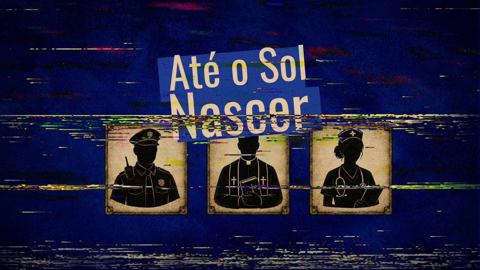Até o Sol Nascer: novas profissões